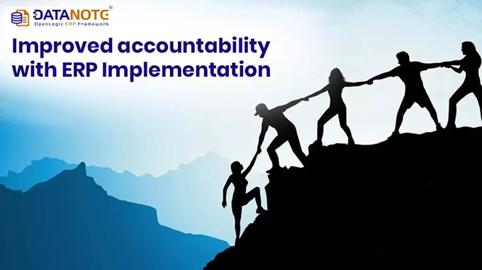 Improved accountability with ERP implementation